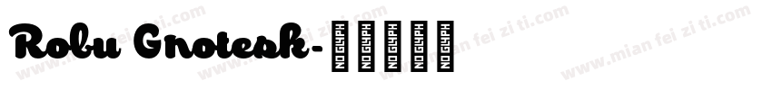 Robu Grotesk字体转换